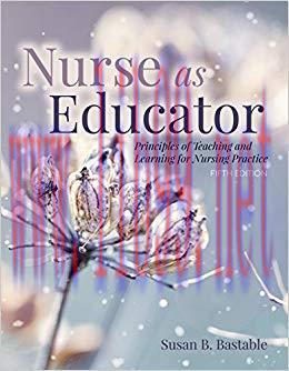 (PDF)Nurse as Educator: Principles of Teaching and Learning for Nursing Practice 5th Edition