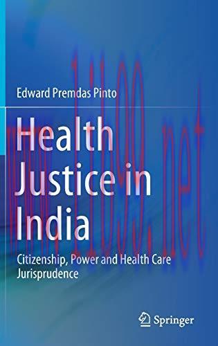 [AME]Health Justice in India: Citizenship, Power and Health Care Jurisprudence (Original PDF)