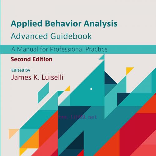 [AME]Applied Behavior Analysis Advanced Guidebook: A Manual for Professional Practice, 2nd Edit...