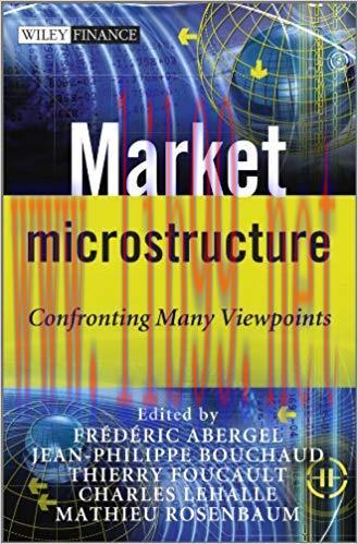 (PDF)Market Microstructure: Confronting Many Viewpoints (The Wiley Finance Series Book 651) 1st...