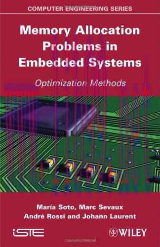 [FOX-Ebook]Memory Allocation Problems in Embedded Systems: Optimization Methods
