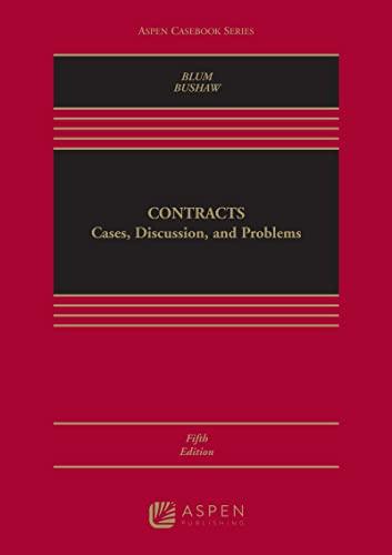 Contracts Cases, Discussion and Problems Fifth Edition [Connected eBook with Study Center] (Asp...