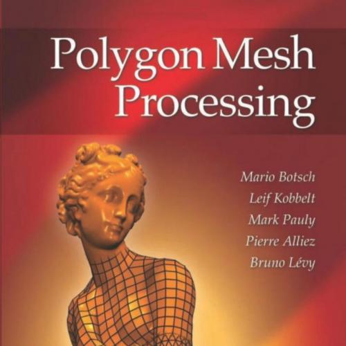 Polygon Mesh Processing - Mario Botsch