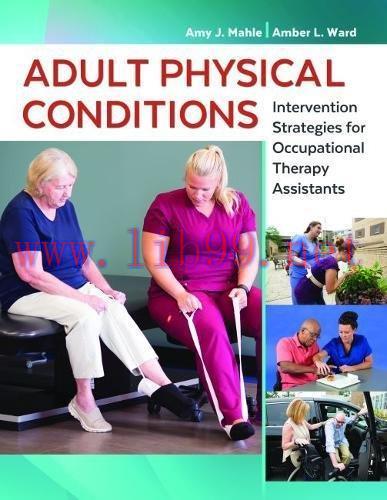 [AME]Adult Physical Conditions: Intervention Strategies for Occupational Therapy Assistants