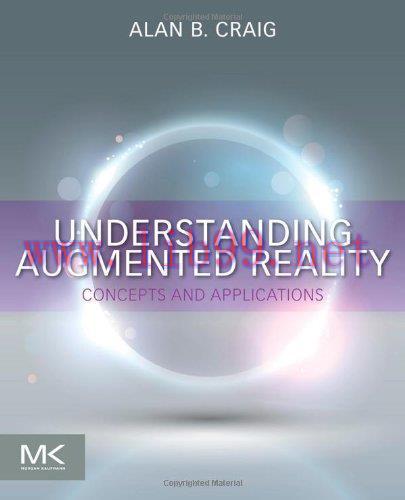 [FOX-Ebook]Understanding Augmented Reality: Concepts and Applications