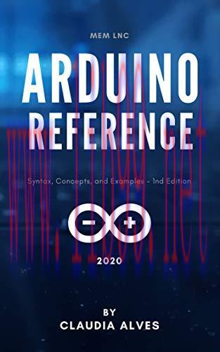 [FOX-Ebook]Arduino Reference: Syntax, Concepts, and Examples