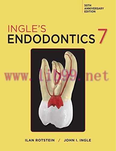 [PDF]Ingle&rsquo;s Endodontics 7th Edition [Ilan Rotstein]