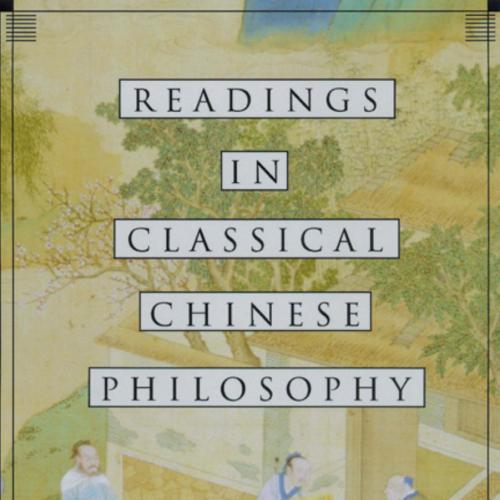 Readings in Classical Chinese Philosophy - P. J. Ivanhoe & Bryan W. Van Norden