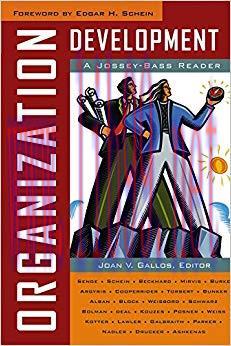 Organization Development: A Jossey-Bass Reader (The Jossey-Bass Business and Management Reader ...