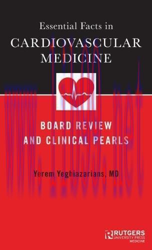 [AME]Essential Facts in Cardiovascular Medicine: Board Review and Clinical Pearls (PDF)
