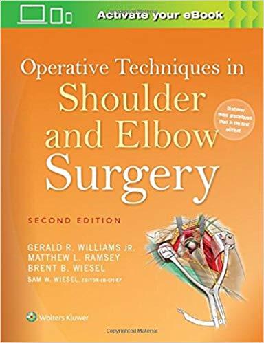 Operative Techniques in Shoulder and Elbow Surgery，2nd Edition