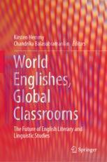 [PDF]World Englishes, Global Classrooms: The Future of English Literary and Linguistic Studies
