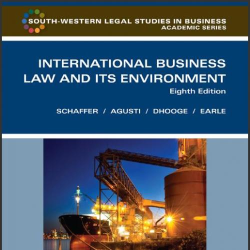 (Test Bank)International Business Law and Its Environment, 8th Edition.zip