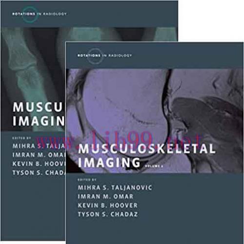 [PDF]Musculoskeletal Imaging 2 Volume Set (Rotations in Radiology)