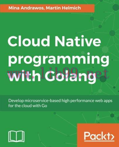 [FOX-Ebook]Cloud Native programming with Golang