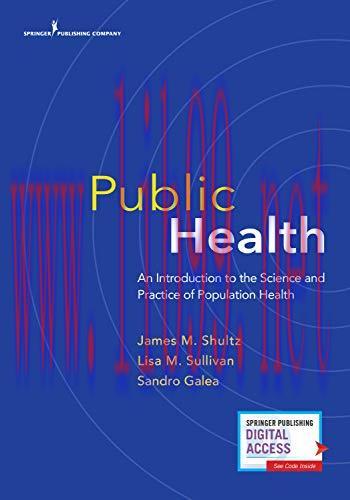 [FOX-Ebook]Public Health: An Introduction to the Science and Practice of Population Health