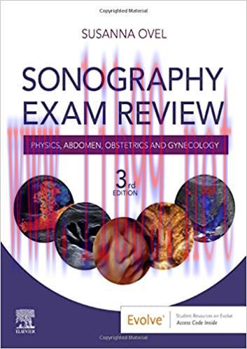 [AME]Sonography Exam Review: Physics, Abdomen, Obstetrics and Gynecology 3rd Edition (EPUB)