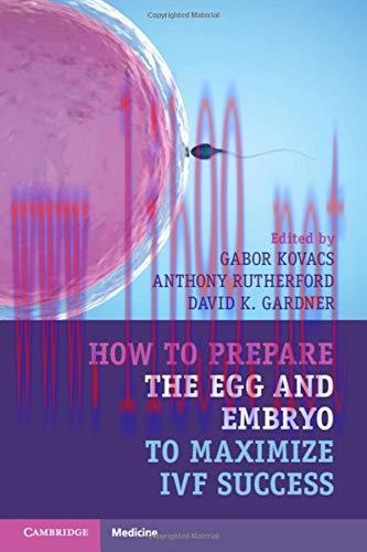[AME]How to Prepare the Egg and Embryo to Maximize IVF Success (PDF)