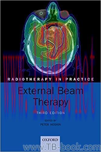External Beam Therapy 3rd Edition by Peter Hoskin