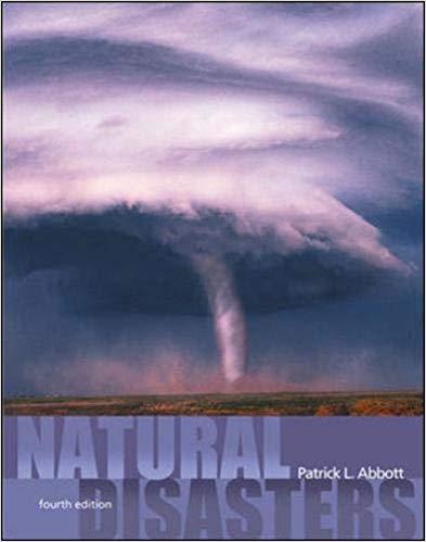 (Solution Manual)Natural Disasters 4th Canadian Edition by Abbott .zip