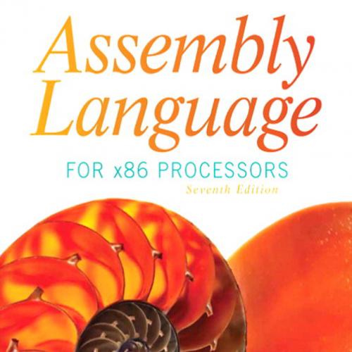Assembly Language for x86 Processors, 7th Edition