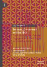 [PDF]Business, Government and the SDGs: The Role of Public-Private Engagement in Building a Sus...