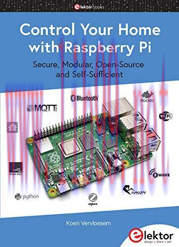 [FOX-Ebook]Control Your Home with Raspberry Pi: Secure, Modular, Open-Source and Self-Sufficien...
