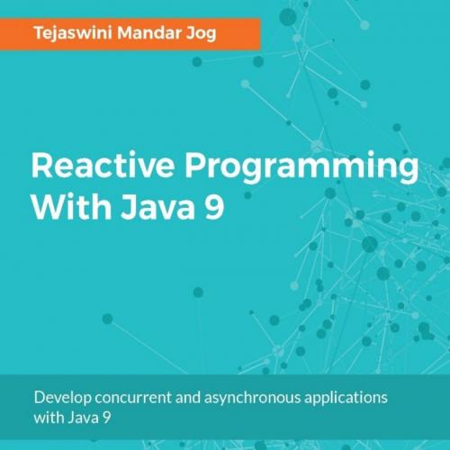 Reactive Programming With Java 9