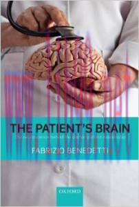 [AME]The Patient&rsquo;s Brain: The neuroscience behind the doctor-patient relationship