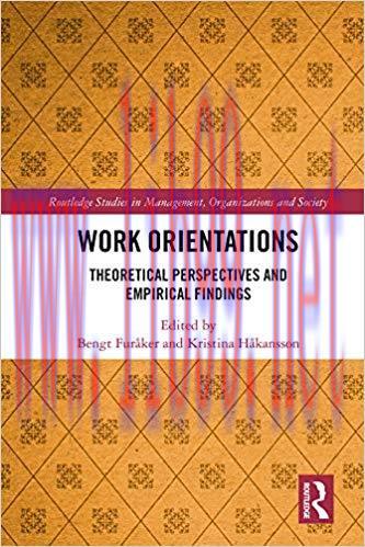 (PDF)Work Orientations: Theoretical Perspectives and Empirical Findings (Routledge Studies in M...