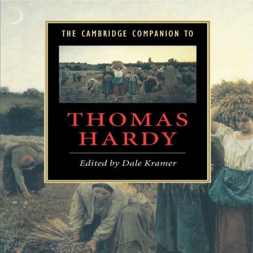 Cambridge Companion to Thomas Hardy (Cambridge Companions to Literature), The
