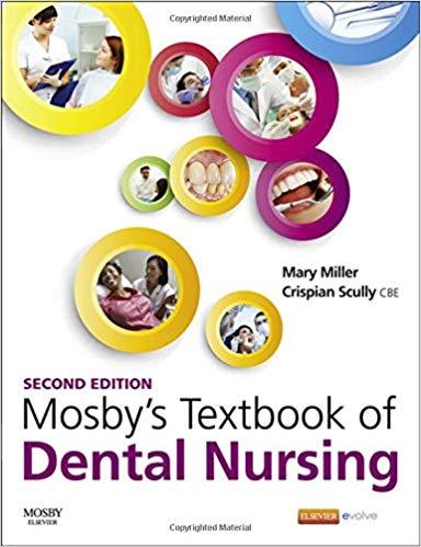Mosby’s Textbook of Dental Nursing, 2nd Edition