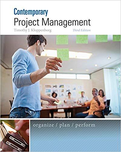 (Test Bank)Contemporary Project Management 3rd Edition by Timothy Kloppenborg.zip