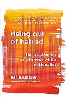 (PDF)Rising Out of Hatred: The Awakening of a Former White Nationalist