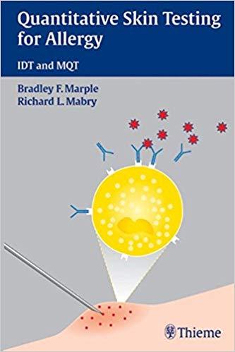 Quantitative Skin Testing for Allergy IDT and MQT 2nd Edition