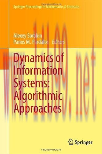 [FOX-Ebook]Dynamics of Information Systems: Algorithmic Approaches
