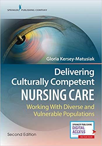 Delivering Culturally Competent Nursing Care, Second Edition