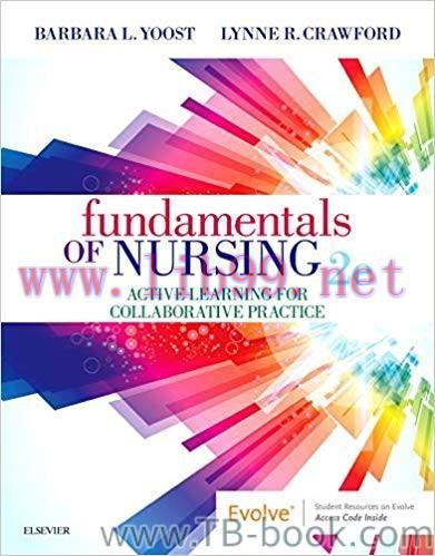 Fundamentals of Nursing Active Learning for Collaborative Practice 2nd Edition by Barbara L Yoo...