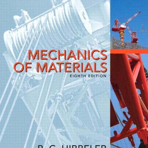 Mechanics of Materials 8th Edition by Russell C. Hibbeler