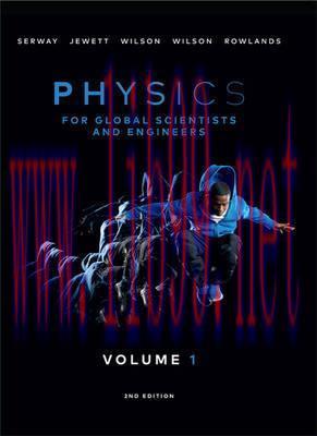 [PDF]Physics For Global Scientists and Engineers, 2nd Asia-Pacific Edition, Volume 1