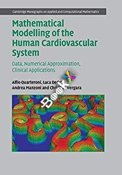 Mathematical Modelling of the Human Cardiovascular System