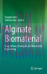 [PDF]Alginate Biomaterial: Drug Delivery Strategies and Biomedical Engineering