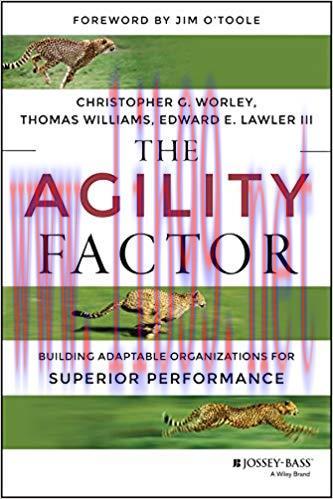 (PDF)The Agility Factor: Building Adaptable Organizations for Superior Performance 1st Edition
