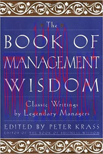 (PDF)The Book of Management Wisdom: Classic Writings by Legendary Managers 1st Edition