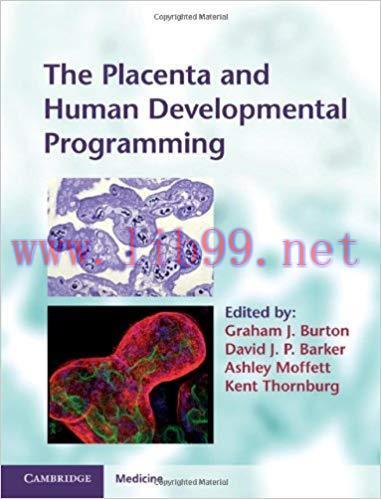 (PDF)The Placenta and Human Developmental Programming (Cambridge Medicine (Hardcover)) 1st Edit...