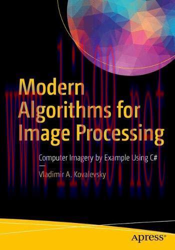[FOX-Ebook]Modern Algorithms for Image Processing: Computer Imagery by Example Using C#