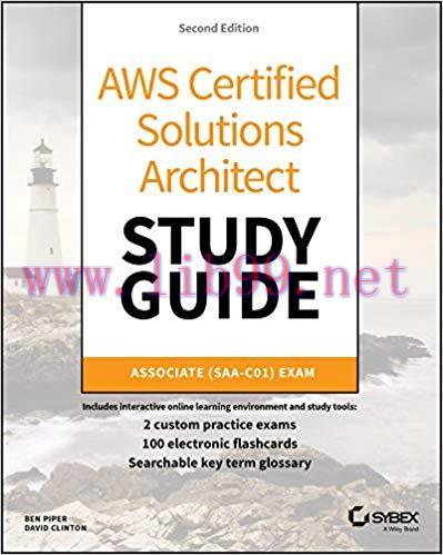 AWS Certified Solutions Architect Study Guide: Associate SAA-C01 Exam (Aws Certified Solutions ...