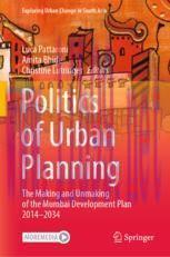 [PDF]Politics of Urban Planning: The Making and Unmaking of the Mumbai Development Plan 2014&ndash;20...