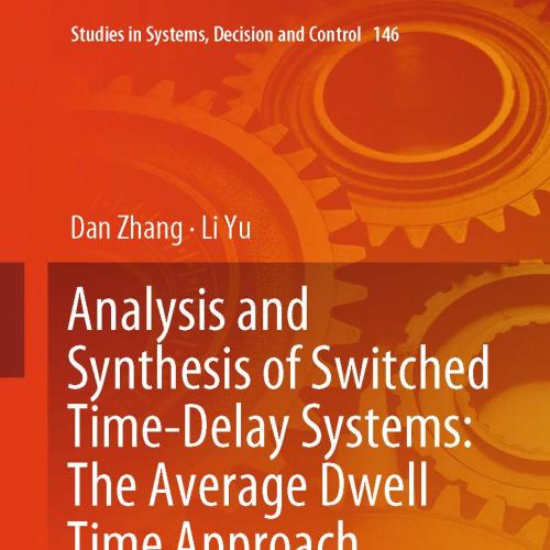 Analysis and Synthesis of Switched Time-Delay Systems The Average Dwell Time Approach