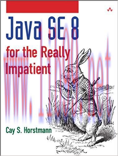 Java SE8 for the Really Impatient: A Short Course on the Basics (Java Series) 1st Edition,